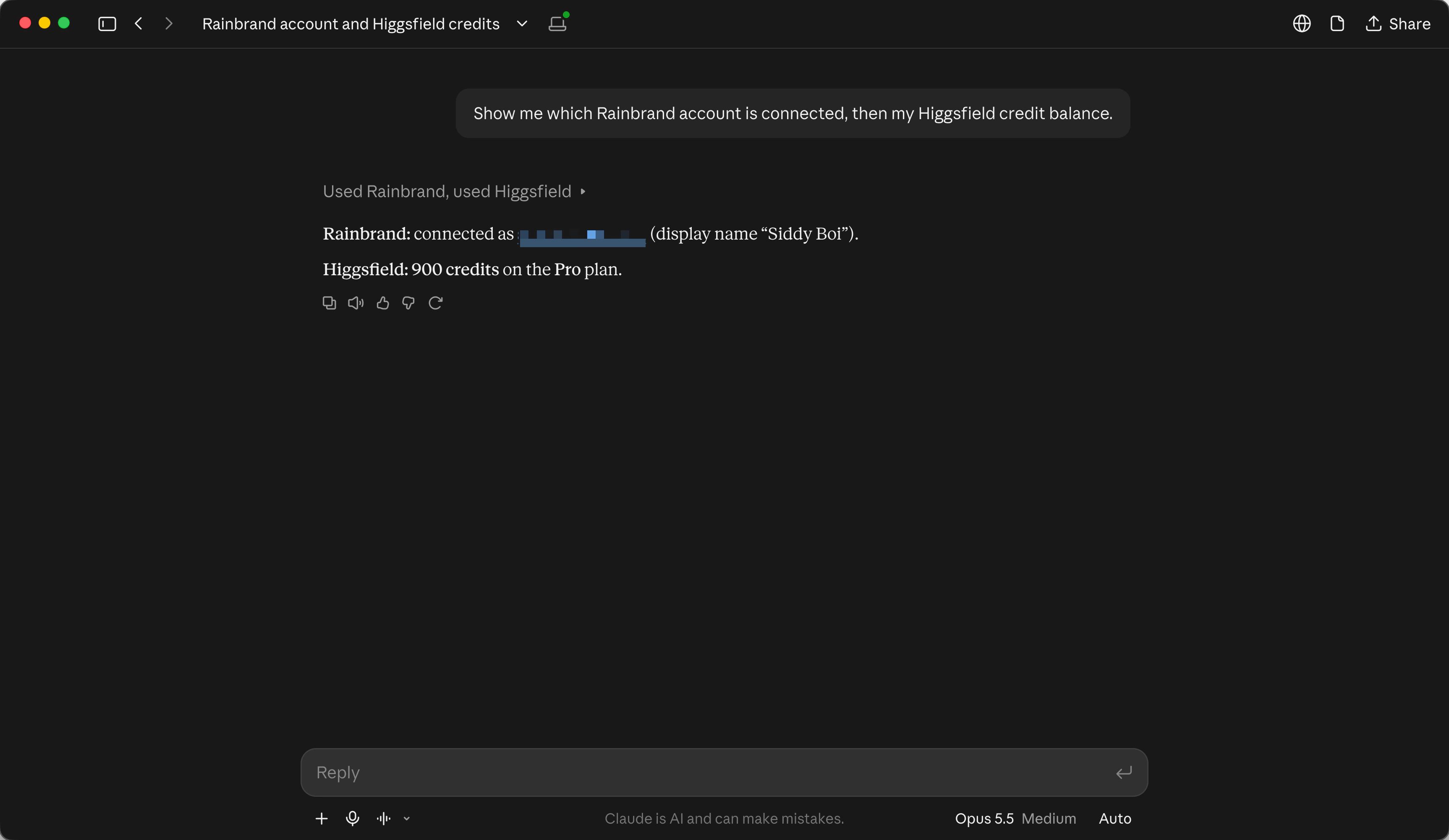 Claude, after using Rainbrand and Higgsfield, replying with the connected Rainbrand account and 900 Higgsfield credits on the Pro plan, with the email blurred