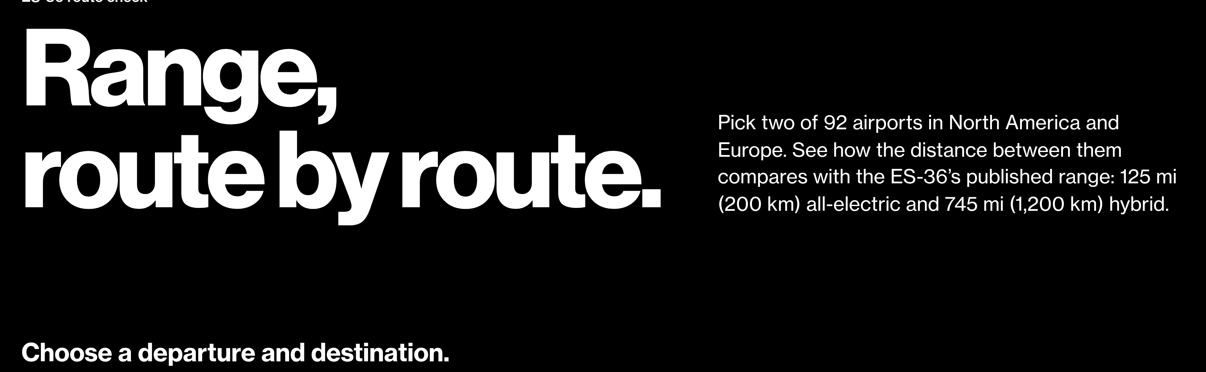 Range, route by route., the headline.